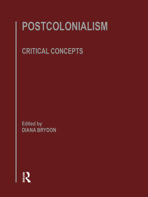 cover image of Postcolonialism: Critical Concepts, Volume V